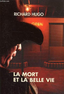 La mort et la belle vie, collection piment. Hugo Richard