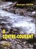 A contre-courant. Devin Georges
