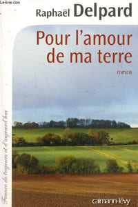 Pour l'amour de ma terre
