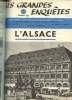 Les grandes enquêtes N°9 juin juillet 1963 : L'Alsace- L'Alsace au coeur de l'Europe occidentale-Vignoble et vins d'Alsace- Houblon et bière d'Alsace- ...
