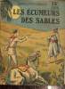 Les écumeurs des sables. Bonneau Albert