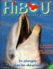 Hibou, la nature à pleines pages N° 68, juillet aout 1992 : EN plongée chez les dauphins.SOS girafes- Le totem de Mumbulla- Jeux : savoir vivre ...