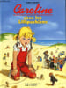 Caroline chez les lilipuchiens. Probst Pierre