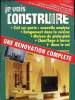 Je vais construire N° 170 avril 1994 : une rénovation complète.Le chauffage a basse température dans le sol- Une maison de plain-pied- Des rangements ...