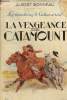 La vengeance de Catamount. Bonneau Albert