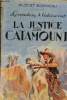 La justice de Catamount. Bonneau Albert