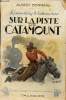 Sur la piste de Catamount. Bonneau Albert
