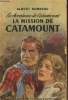 La mission de Catamount. Bonneau Albert