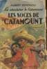 Les noces de Catamount. Bonneau Albert