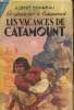 Les vacances de Catamount. Bonneau Albert