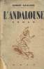 L'andalouse. Gaillard Robert