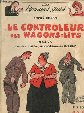Les controleurs des wagons-lits. Bisson André