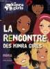 La rencontre des kinra girls. Moka