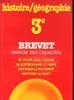 Histoire / g&eacute;ographie 3e- Brevet- exercer ses capacit&eacute;s. Collectif