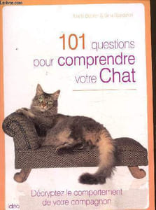 101 questions pour comprendre votre chat