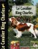 Le cavalier king charles. Collectif