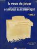 Cours d'initiation rapide et progressive a l'orgue electronique-Vol 1. Delrieu Jean Philippe