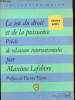 Le jeu du droit et de la puissance -Précis de relations internationales. Lefebvre Maxime