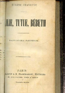 Lilie, Tutue, Bébeth. Chavette Eugène