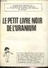 Le petit livre noir de l'uranium. Collectif