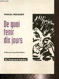 De quoi tenir dix jours
