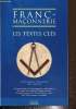 Franc-maçonnerie- Les textes clés. Saunier Eric