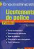 Lieutenants de police : le concours, 3e &eacute;dition. Boursin Jean-Louis