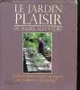 Le jardin plaisir de Pierre-Alexandre. Collectif