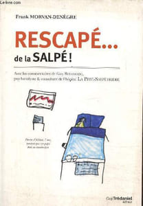 Rescapé...de la salpé !