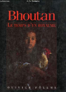 Bhoutan-Le temps d'un royaume