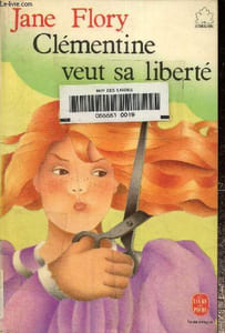 Clémentine veut sa liberté