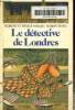 Le détective de Londres. Kraus Robert et Bruce, Byrd Robert