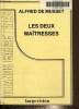 Les deux maitresses. De Musset Alfred
