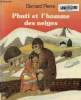 Phuti et l'homme des neiges. Pierre Bernard