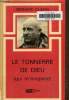 Le tonnerre de Dieu (qui m'emporte). Clavel Bernard