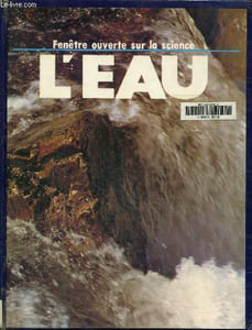 L'Eau (collection; Fenêtre ouverte sur la science)