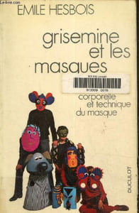Grisemine et les masques