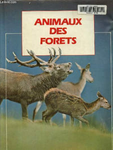 Animaux des forêts