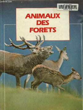 Animaux des forêts. Sutton Ann et Myron