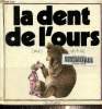 La dent de l'ours. McPhail David
