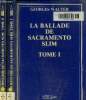 La ballade de Sacramento Slim Tome I et II. Walter Georges