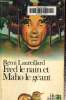 Fred la nain et Maho le géant. Lauerillard Rémi