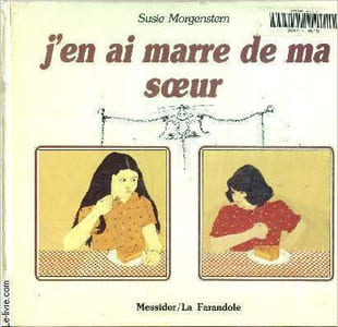 J'en ai marre de ma soeur