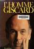L'homme Giscard. Conte Arhur