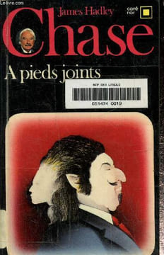 A pieds joints ,collection carré noir n°199. James Hadley Chase