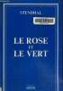 Le rose et le vert. Stendhal