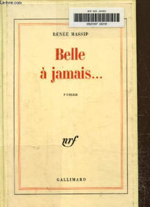Belle à jamais...