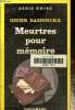 Meurtres pour m&eacute;moire. Daeninckx Didier