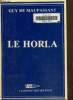 Le horla. Texte en gros caract&egrave;res.. De Maupassant Guy