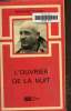 L'ouvrier de la nuit.Texte en gros caractères.. Clavel Bernard